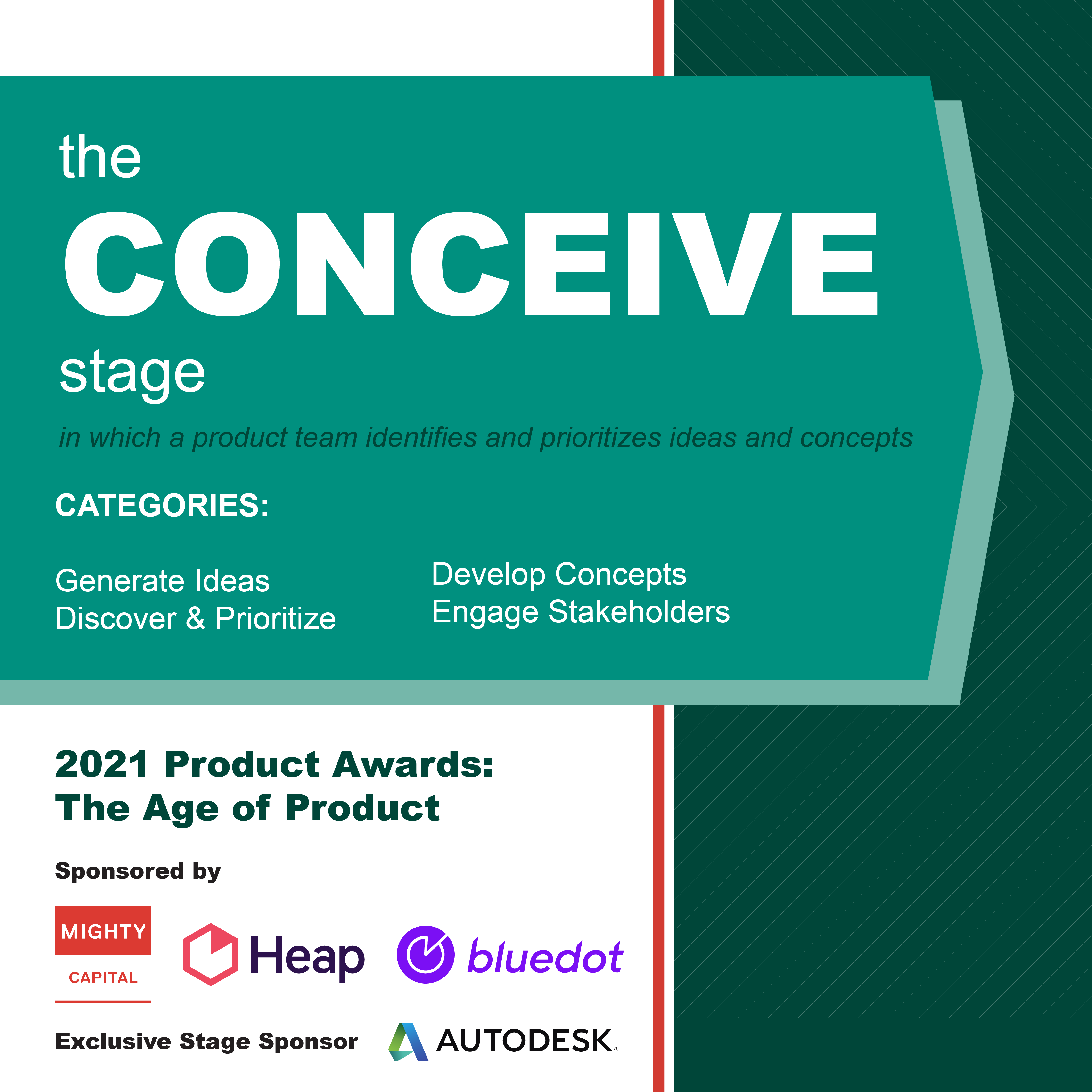 Get to know the finalists of the Conceive Stage for the 2021 Product Awards, sponsored by Autodesk, Heap, Bluedot, and Mighty Capital.